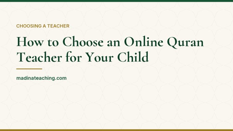 Article header: How to choose an online Quran teacher for your child