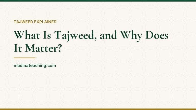 Article header: What is Tajweed and why does it matter
